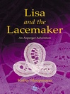 Cover image for Lisa and the Lacemaker